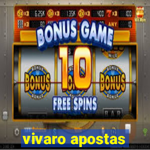 vivaro apostas